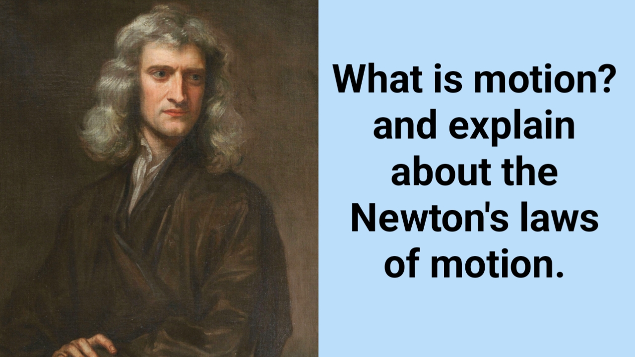 Read more about the article Motion and it’s types | Newton’s law of motion